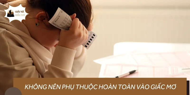 Không nên phụ thuộc vào các con số may mắn từ giấc mơ để đánh lô đề