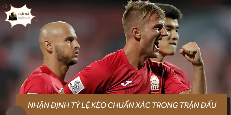 Nhận định tỷ lệ kèo chuẩn xác trong trận đấu Triều Tiên vs Kyrgyzstan