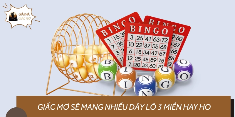 Giải mã giấc mơ dự đoán xổ số 3 miền siêu hay