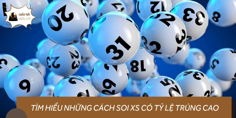 Có tồn tại phương pháp soi XS cam kết 100 ăn chắc